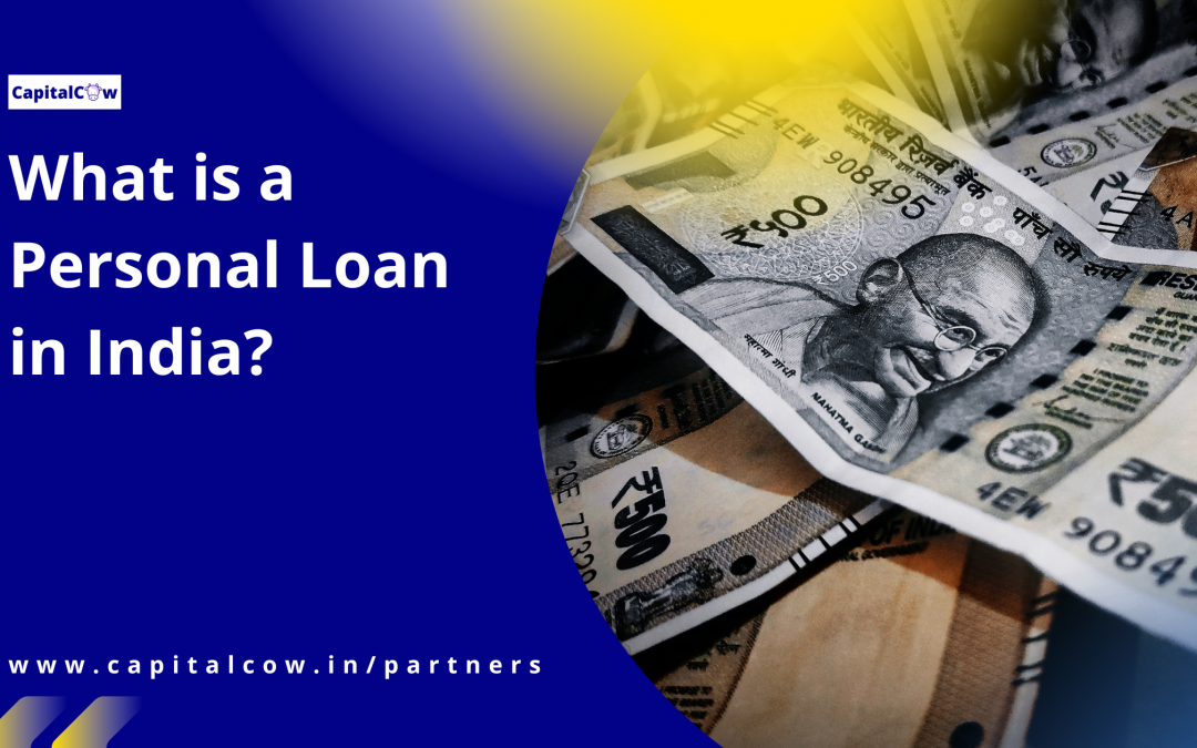 What is a Personal Loan in India?